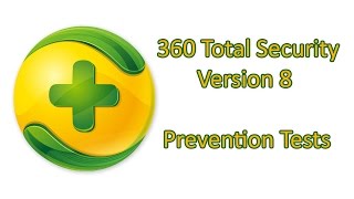360 Total Security v8 Prevention Test - Day1 screenshot 3