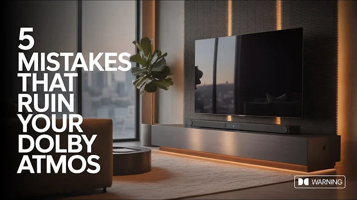 5 Soundbar Mistakes That Ruin Your Dolby Atmos Experience (2026)