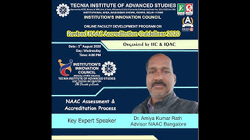 FDP on Revised NAAC Accreditation Guidelines 2020 ||  Dr. Amiya Kumar Rath |Advisor, NAAC Bangalore
