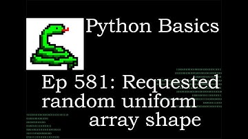 Python Basics Tutorial Requested Deep Dive Numpy Random Uniform Size Attribute