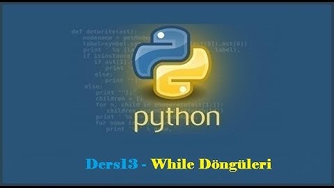 Python #13 - While Döngüleri