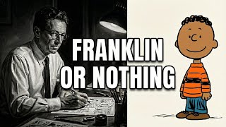 The Ultimatum That Put Franklin In Peanuts