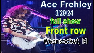 Ace Frehley 3/29/24 - full show - FRONT ROW - Woonsocket, RI