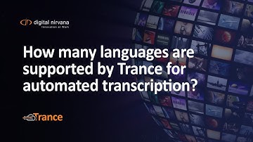 How many languages are supported by Trance for automated transcription? | Digital Nirvana