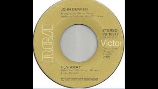Fly Away - John Denver (Featuring Olivia Newton-John)  (1975)