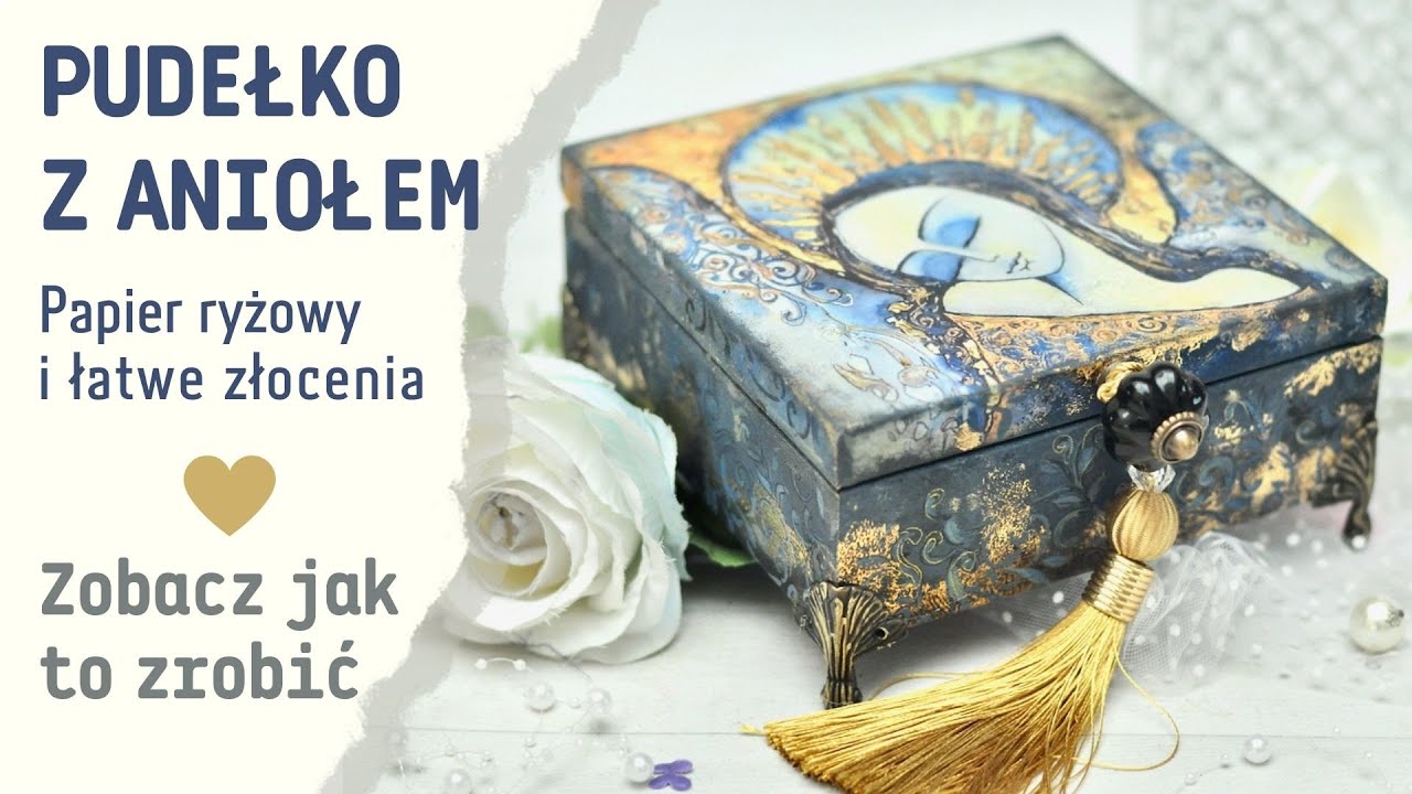 Pudełko decoupage z aniołem i złoceniami - DIY tutorial No. 861