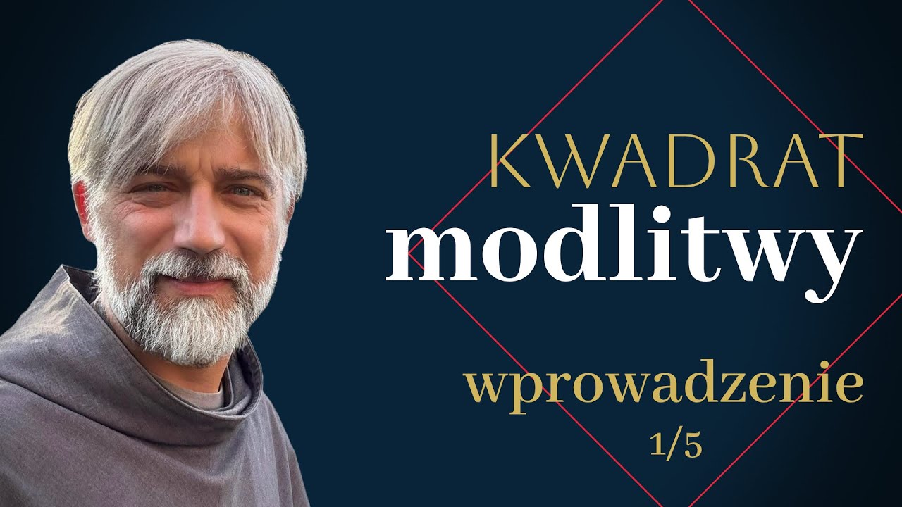 Kwadrat modlitwy: wprowadzenie (1/5)
