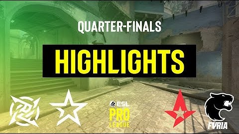 Dia de FURIA!!! - ESL Pro League Season 13 Quarter-Finals HIGHLIGHTS