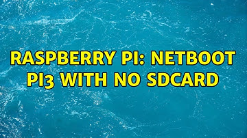 Raspberry Pi: netboot Pi3 with no SDcard