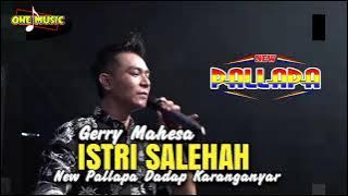 ISTRI SALEHAH Gerry Mahesa || NEW PALLAPA KARANGANYAR REMBANG #ramayanaaudio