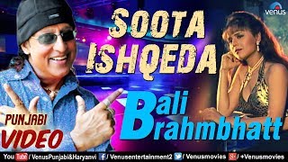 Song : soota ishqeda singer: bali brahmbhatt music aadesh shrivastava
lyrics: madan pal for more updates, subscribe to; punjabi & haryanvi
superhit mus...