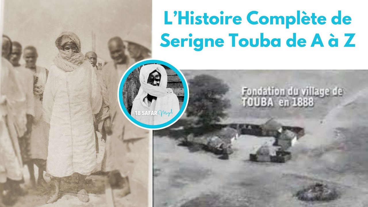 Cheikh Ahmadou Bamba : L’Histoire Complète de Serigne Touba de A à Z 