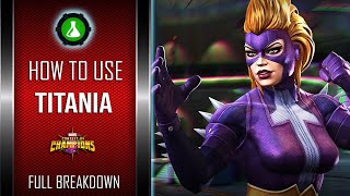 How To Use TITANIA Easily | Full Breakdown | Marvel Contest Of Champions