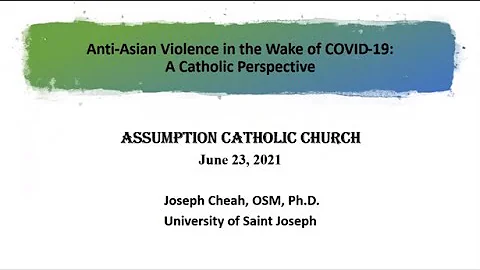Anti Asian Violence: A Catholic Perspective  -  Fr...