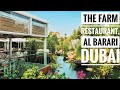 The Farm Restaurant, Al Barari - DUBAI REVIEW