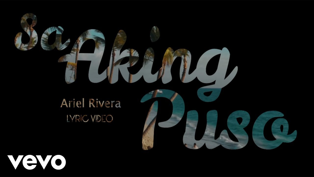 Ariel Rivera   Sa Aking Puso Lyric Video