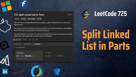 ✅ Split Linked List in Parts - LeetCode 725  - Maths - O(n) Time O(k) space- Explained in Detail