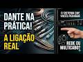 Rede Dante sem segredos: Tirando as dúvidas que surgiram no canal