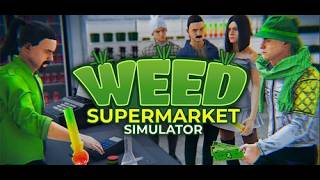 Weed Supermarket Simulator - Türkçe Yazı Var - OYUN-GAME - Çıkış Tarihi-Release Date: 9.03.2026