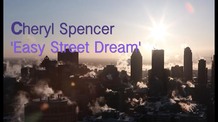 Easy Street Dream - Cheryl Spencer
