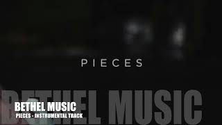 Bethel Music - Pieces - Instrumental Track chords