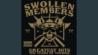 Video thumbnail of "Swollen Members - Fuel Injected"
