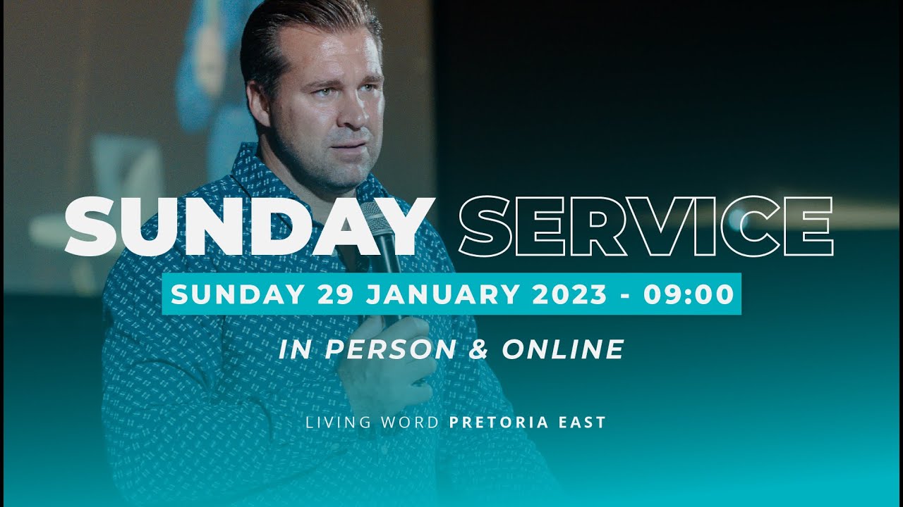 Living Word Pretoria East 29 January 2023 Pophetic & Worship evening