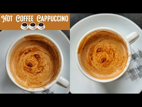 Best Hot Coffee Recipe | How to make Cappuccino at home | Quick and Easy Hot Coffee Cappuccino