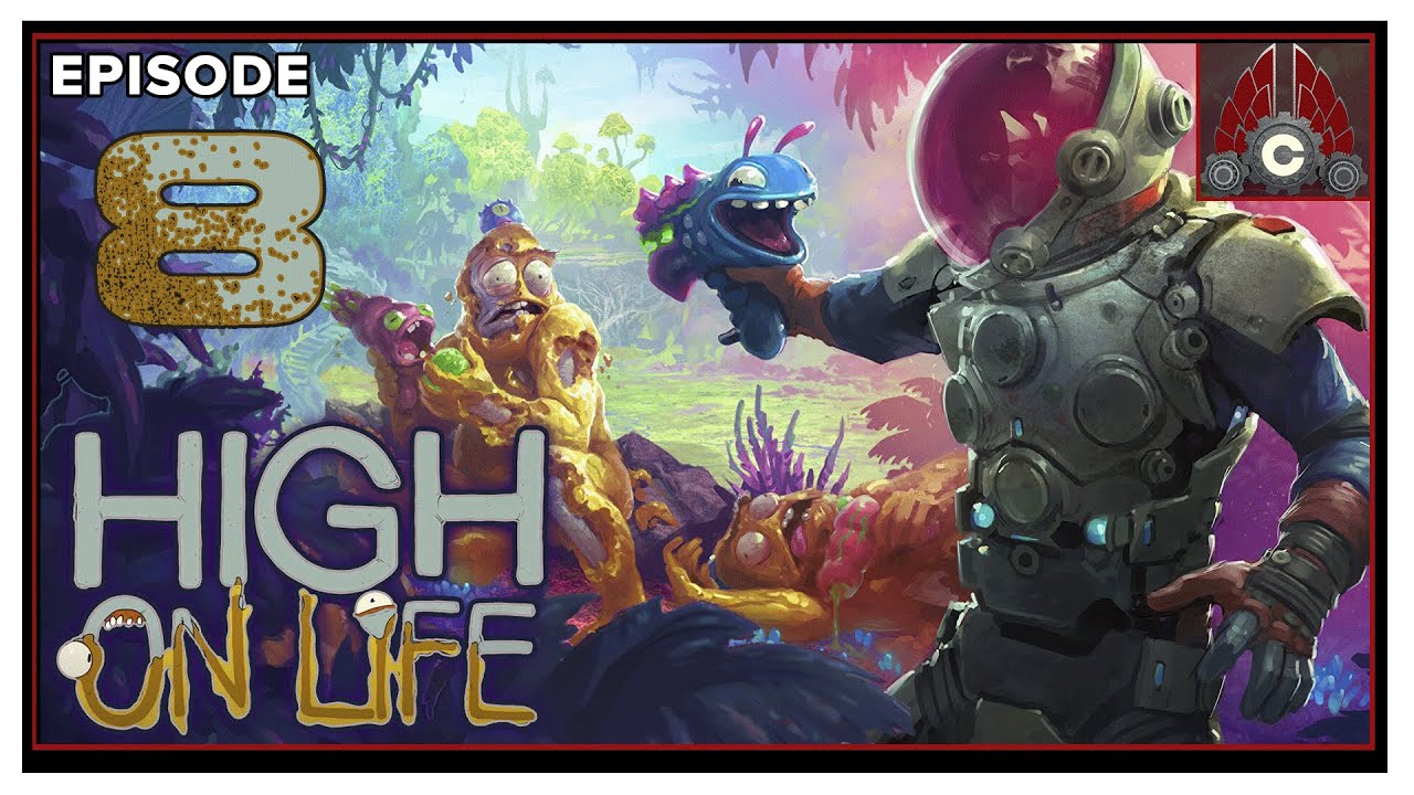 CohhCarnage Plays High On Life (Early Key Provided By Squanch Games) - Episode 8