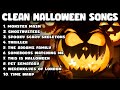 Clean Halloween Playlist 2023 🎃 Clean Halloween Songs for Classrooms / School