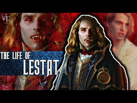 Vampire Chronicles: The Life Of Lestat De Lioncourt Part 1