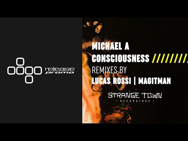 Michael A - Consciousness