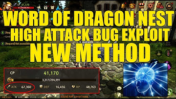 WORLD OF DRAGON NEST - HIGH ATTACK BUG NEW METHOD!