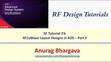 RF Design-23: RF Layout Designs in ADS - Part 2