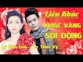 Liên Khúc Tuấn Vũ, Nói Với Người Tình 2, Lk Ngọc Lan, Nhạc Vàng Sôi Động, Ân Thiên Vỹ, Lý Diệu LInh