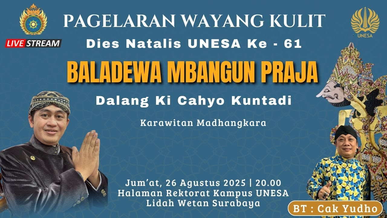 DIES NATALIS UNESA KE 61 || KI CAHYO KUNTADI 