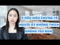 9 Dấu hiệu chứng tỏ người ấy không thích hay yêu bạn