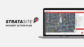 Incident Action Planning with StrataSite®: Coordinating Emergency Response for Schools