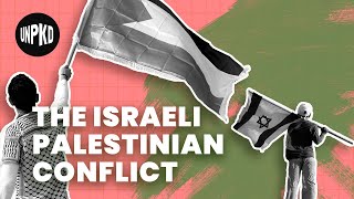 Can the IsraeliPalestinian Conflict be Solved? | History of Israel Explained | Unpacked