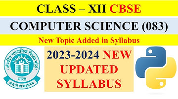 New Updated Syllabus Released for Session 2023 2024 | Class 12 Computer Science 083 | By Compedutech