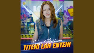 Download Lagu Titeni Lan Enteni MP3