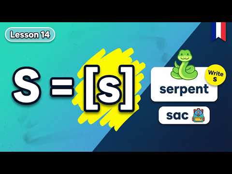 How to Pronounce S in French ✨ Lesson 14: The [s] Sound in Words like Serpent & Sac