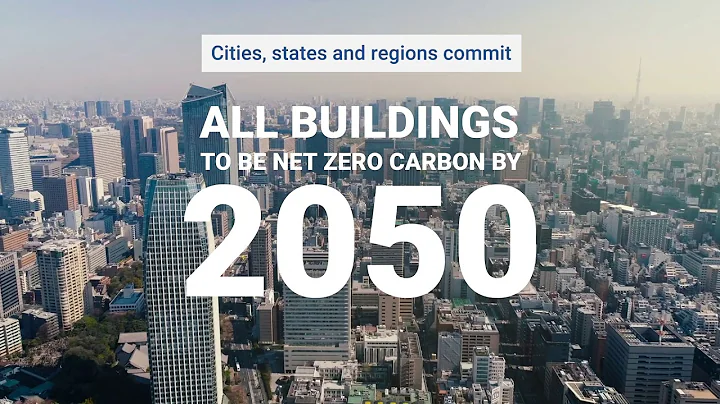 WorldGBC - Net Zero Carbon Buildings Commitment - Clip 1