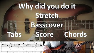 Stretch Why did you do it Bass Cover Tabs Score Chords Transcription