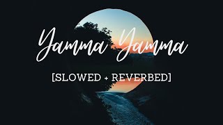 Yamma Yamma [Slowed   Reverbed] - SPB, Shweta Mohan | 7aum Arivu | Harris Jayaraj