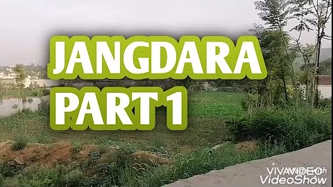 JANGDARA PART 1