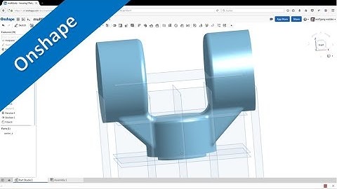 Multi-Body-Housing - Part 1 Exterior - Onshape Training - Methods