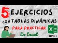 5 ejercicios sobre TABLAS DINÁMICAS para práctica (Volumen 1)