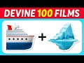 Devine 100 films en mojis  quiz mojis 2024