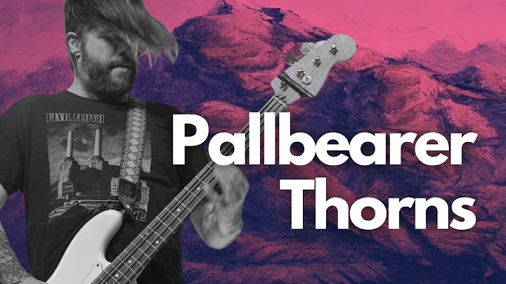 Bass Boosted Cover +Pallbearer Bass TAB // Thorns ...